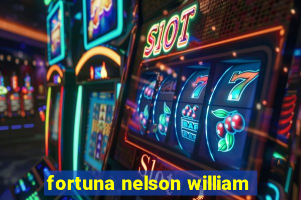 fortuna nelson william